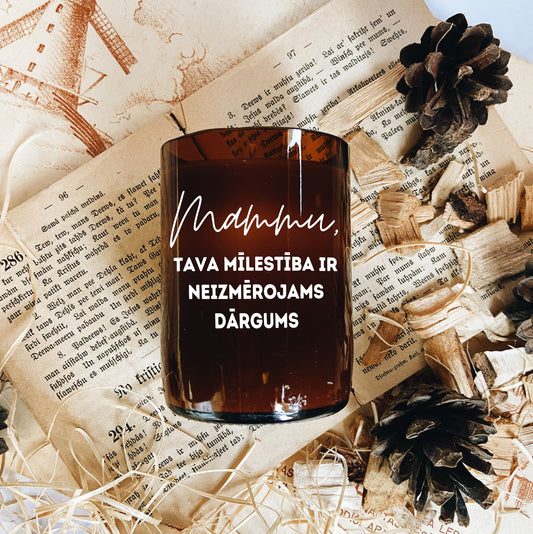 "Tava mīlestība ir neizmērojams dārgums" sojas vaska svece