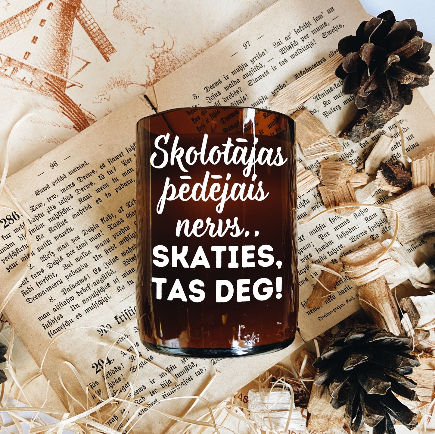 "Skolotājas pēdējais nervs” sojas vaska svece