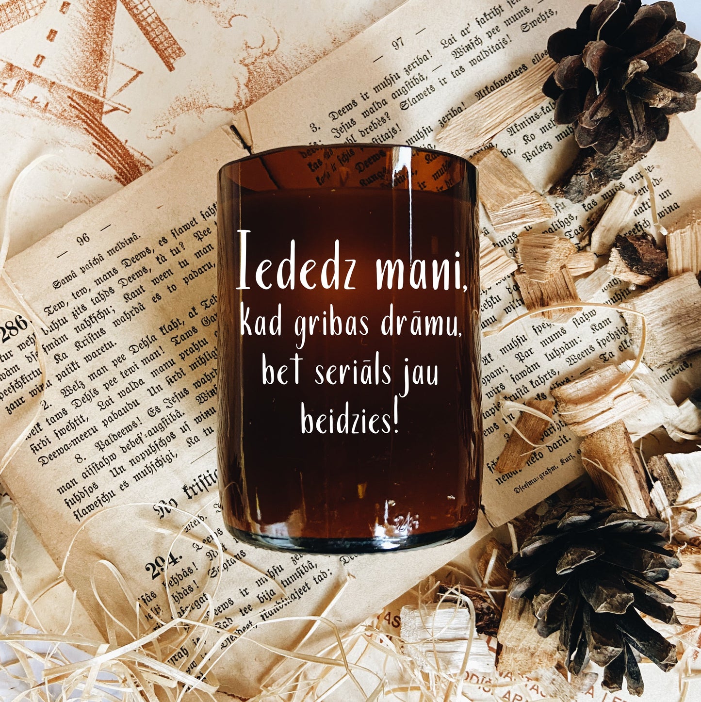 "When you want drama..." soy wax candle