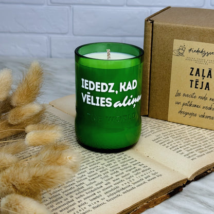 "Light it when you want a beer" soy wax candle