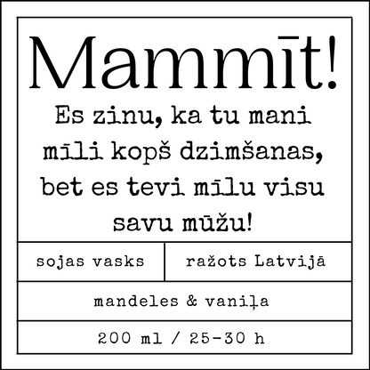 "Mammīt!" sojas vaska svece