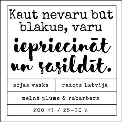 "Varu iepriecināt un sasildīt!" sojas vaska svece