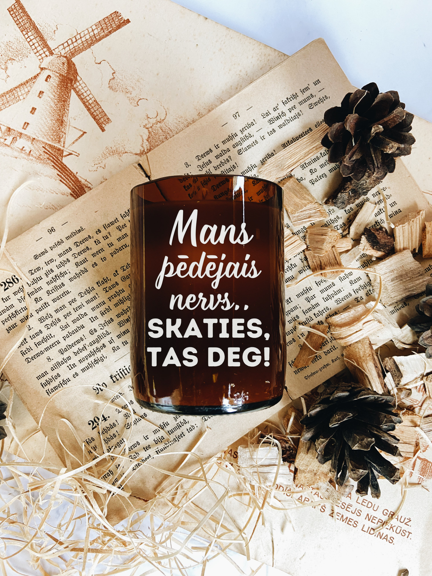 "Mans pēdējais nervs..." sojas vaska svece